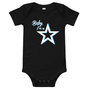 Baby, I'm a Star- Onesie T-Shirt