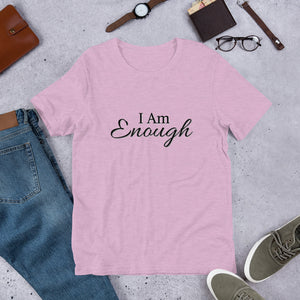 I Am Enough Short-Sleeve Unisex T-Shirt
