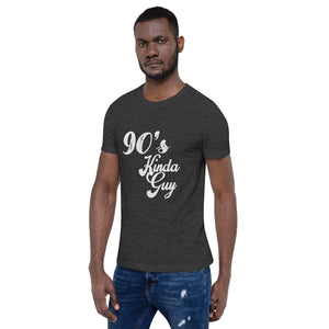 90s Guy! Short-Sleeve Unisex T-Shirt