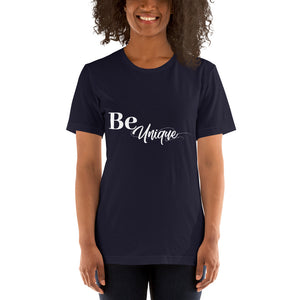 Be Unique- Short-Sleeve Unisex T-Shirt