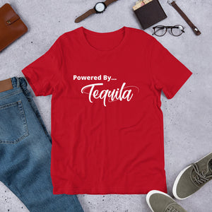 Powered by Tequila- Short-Sleeve Unisex T-Shirt