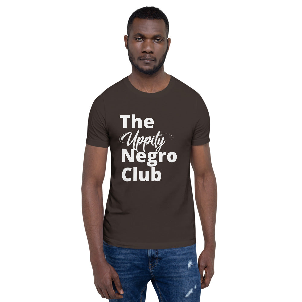 The Uppity Negro Club- Short-Sleeve Unisex T-Shirt