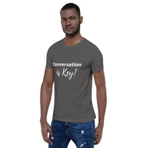 Conversation is Key! Short-Sleeve Unisex T-Shirt