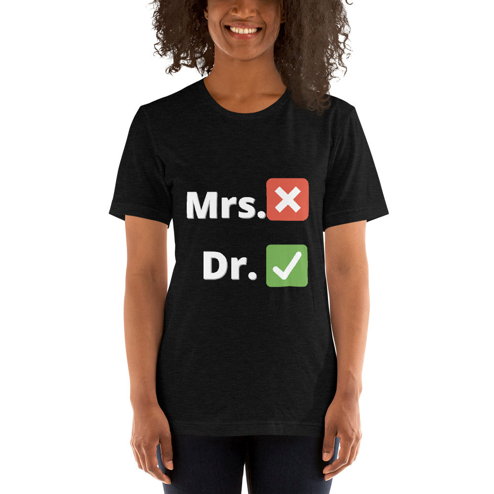 Dr. Short-Sleeve Unisex T-Shirt