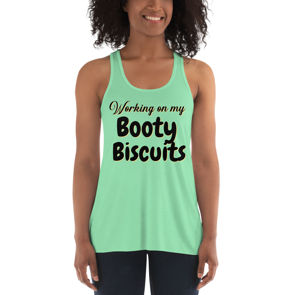 Working on my Booty Biscuits-2- Women's Flowy Racerback Tank