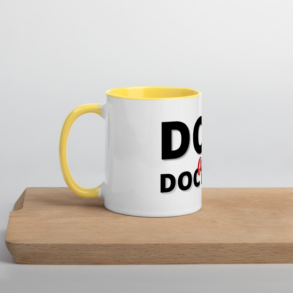 Dope and Doctored- Mug with Color Inside