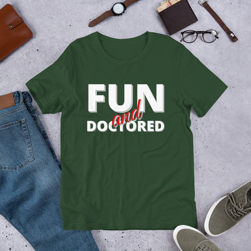 Fun and Doctored- Short-Sleeve Unisex T-Shirt