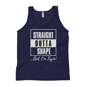 Straight Outta Shape Unisex Tank Top