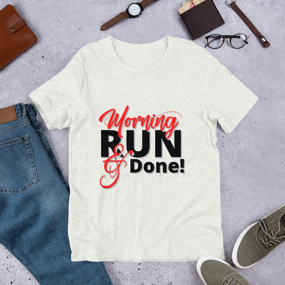 Morning Run and Done- Red- Short-Sleeve Unisex T-Shirt