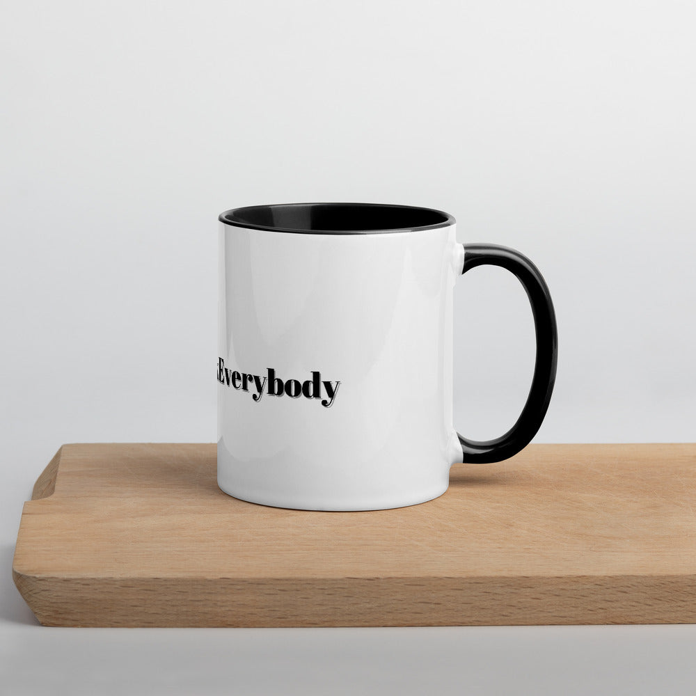 #OutworkEverybody- Mug with Color Inside