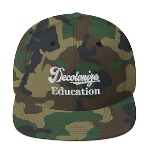 Decolonize Education- Snapback Hat