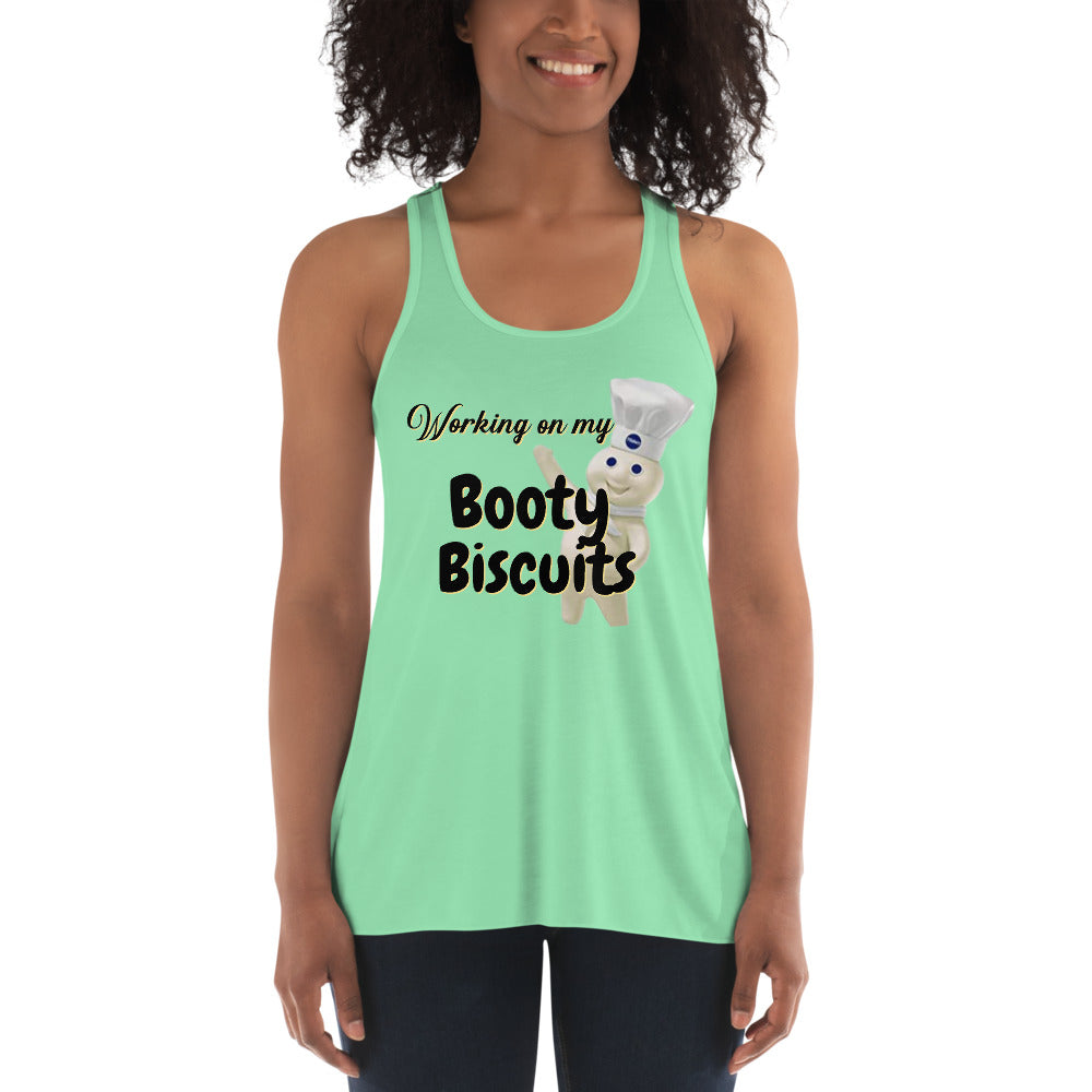 Working on my Booty Biscuits- Women's Flowy Racerback Tank