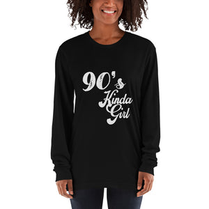 90s Girl! Long sleeve t-shirt