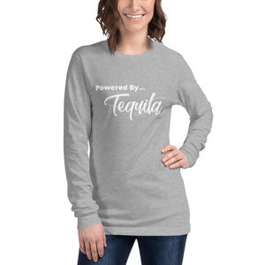 Powered by Tequila- Unisex Long Sleeve Tee