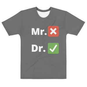 Mr.Dr.- Men's T-shirt- Grey