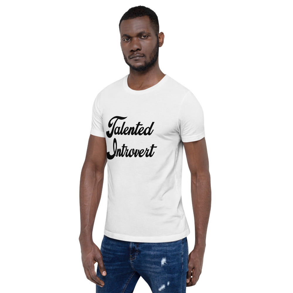 Talented Introvert! Short-Sleeve Unisex T-Shirt