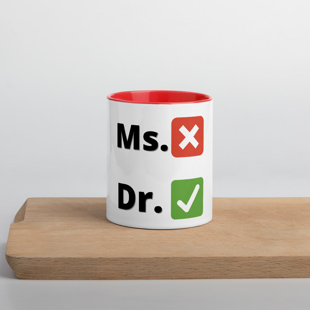 Dr./Ms. - Mug with Color Inside