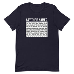 Say Their Names- Short-Sleeve Unisex T-Shirt