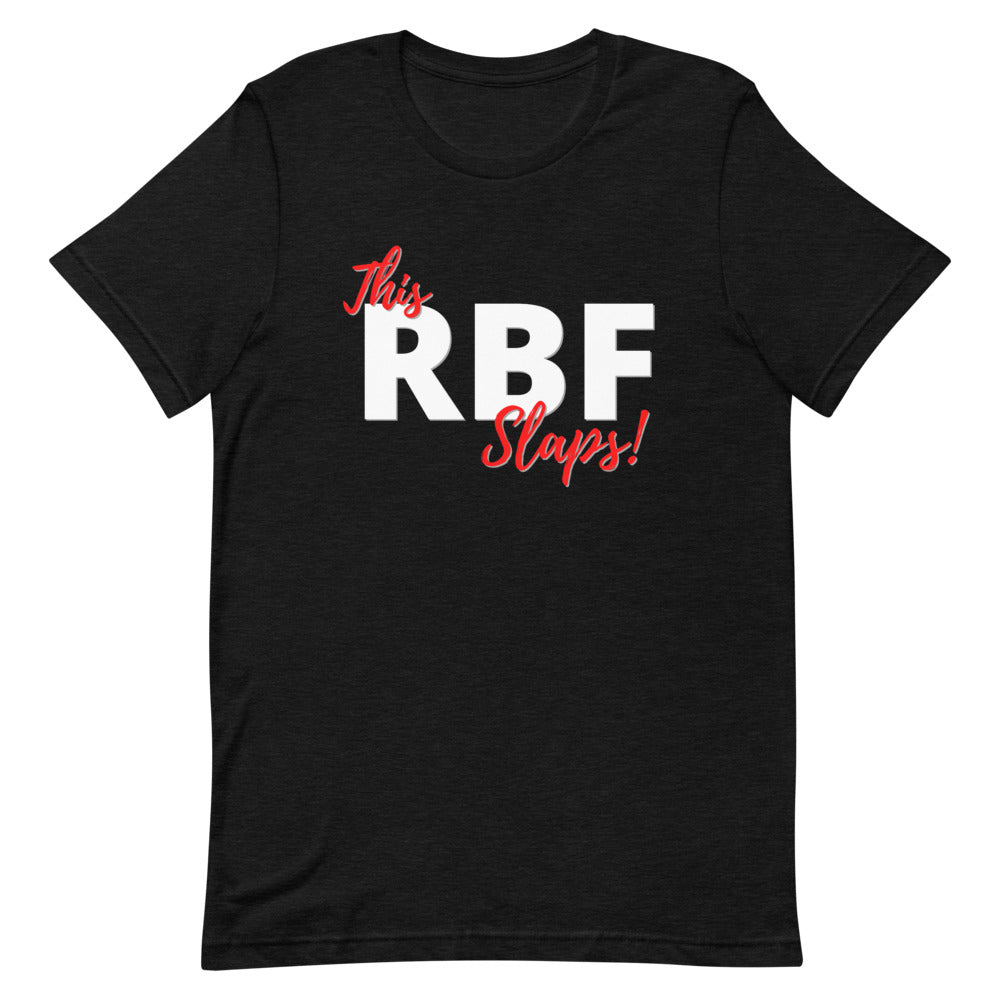 This RBF Slaps! - Short-Sleeve Unisex T-Shirt