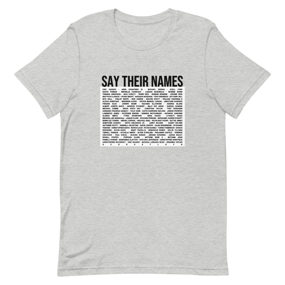 Say Their Names- Short-Sleeve Unisex T-Shirt