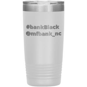 Bank Black- 20 oz Tumbler