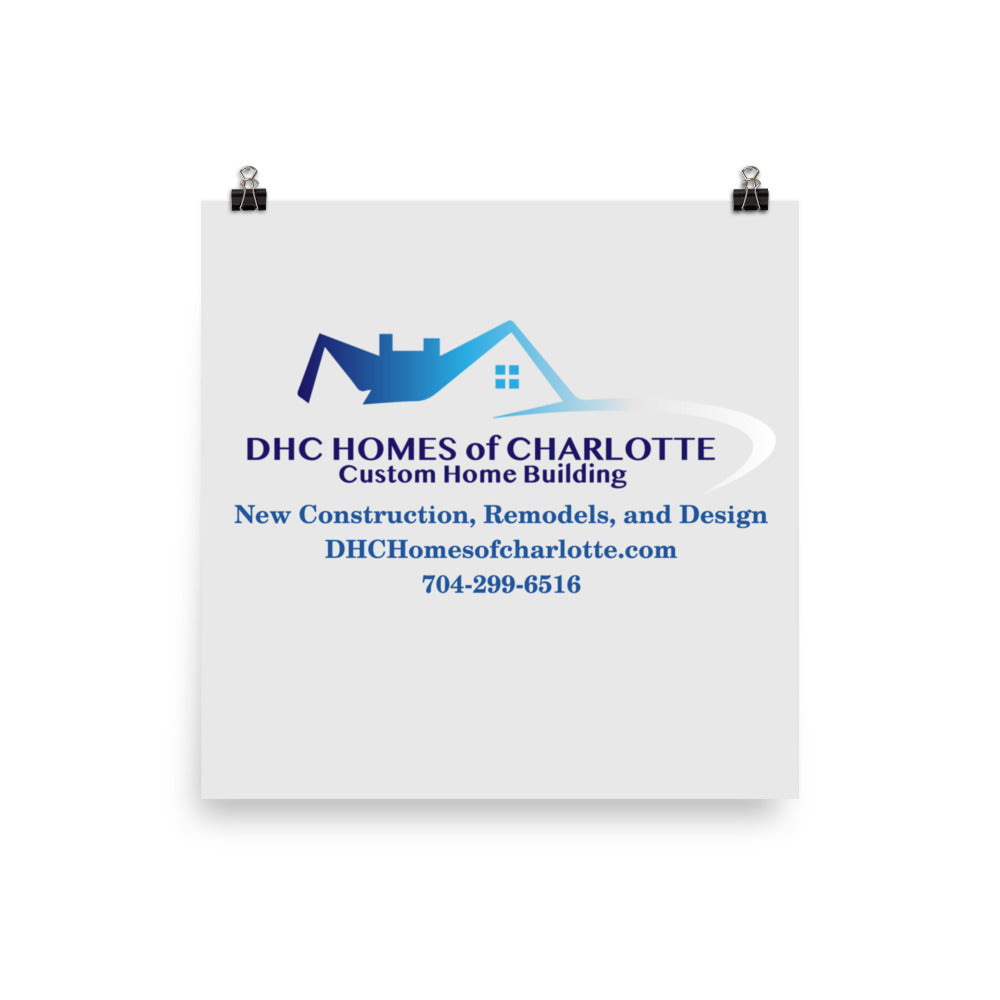 DHC Homes of Charlotte- Photo paper poster