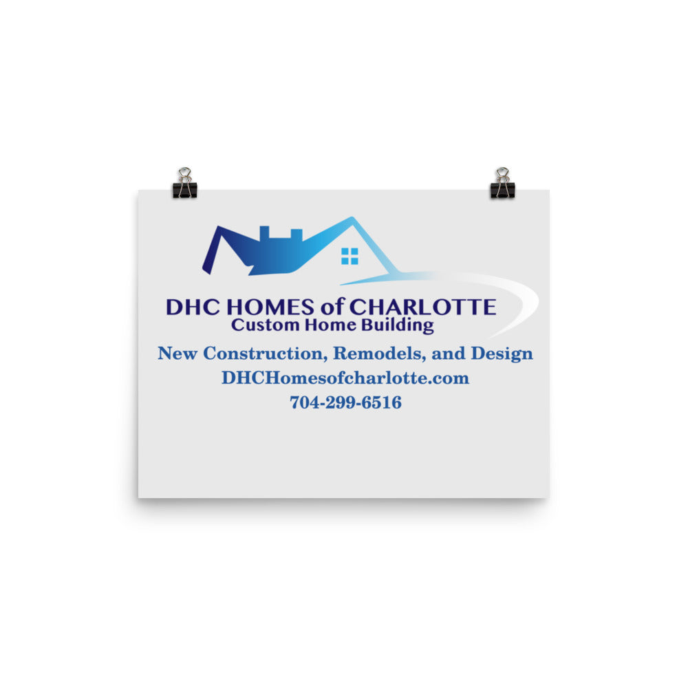 DHC Homes of Charlotte- Photo paper poster