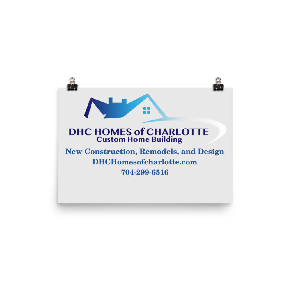 DHC Homes of Charlotte- Photo paper poster