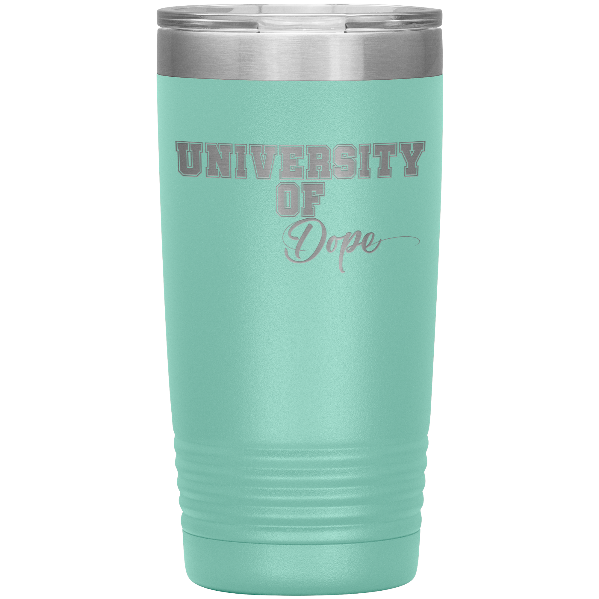 University of Dope- 20oz Tumbler