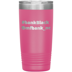 Bank Black- 20 oz Tumbler