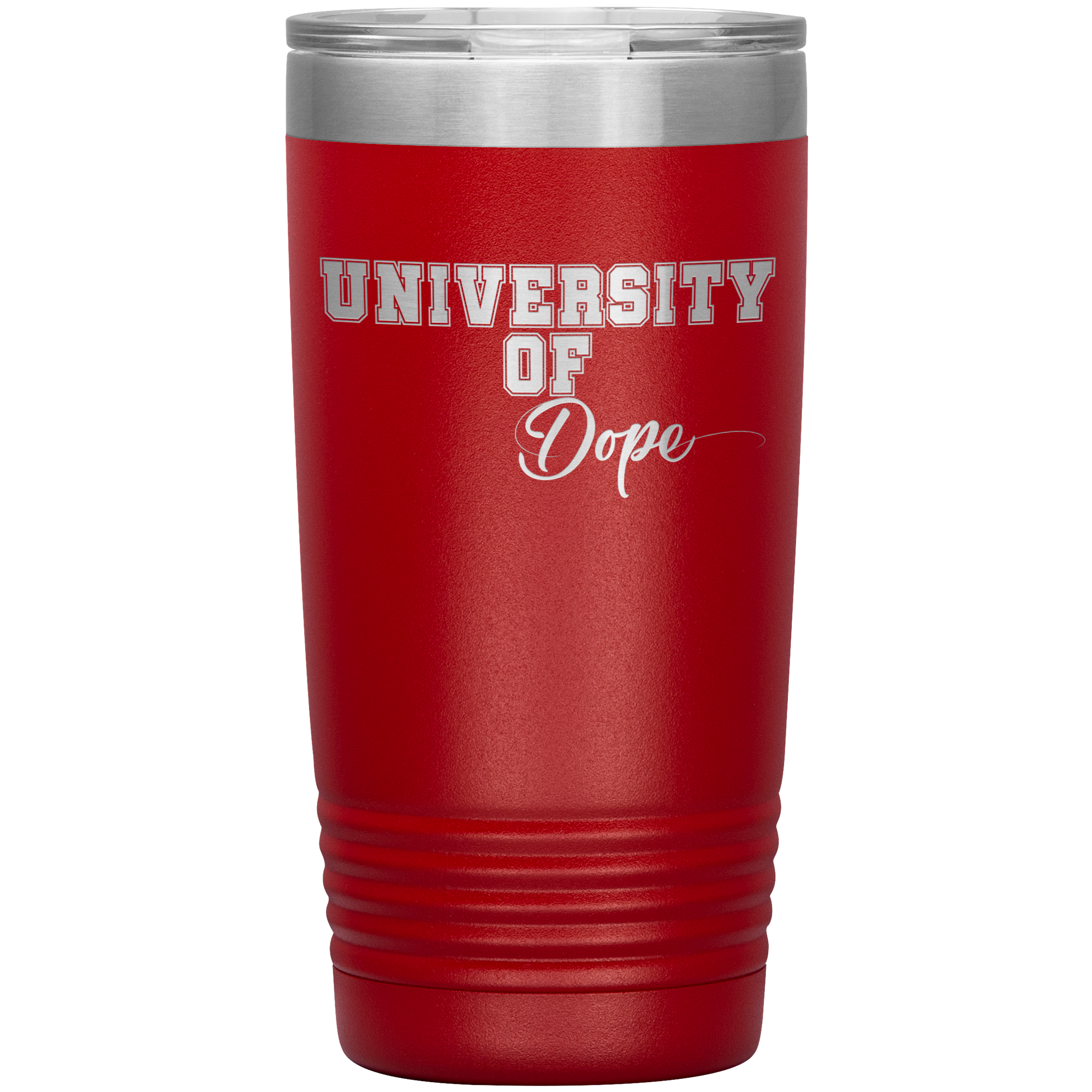 University of Dope- 20oz Tumbler