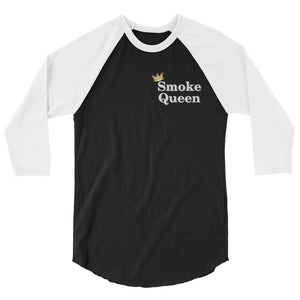 Smoke Queen 2- 3/4 sleeve raglan shirt