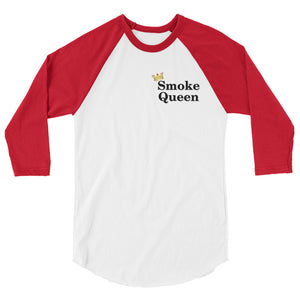 Smoke Queen 2- 3/4 sleeve raglan shirt