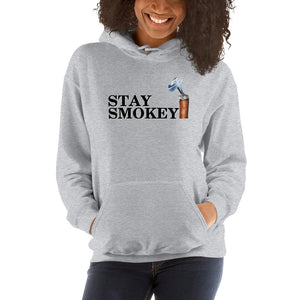 Stay Smokey- Unisex Hoodie