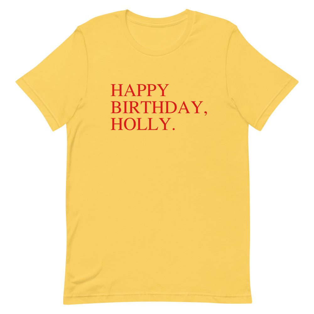 Happy Birthday Holly- Short-Sleeve Unisex T-Shirt