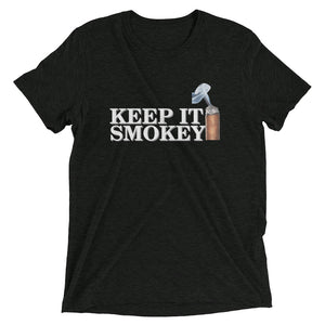 Keep it Smokey 2-Short sleeve t-shirt