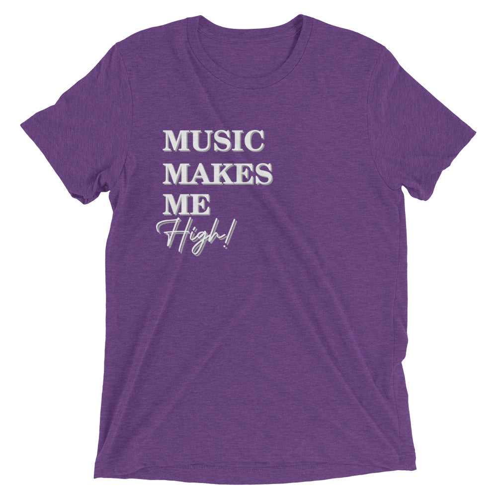 Music Makes Me High- Short sleeve t-shirt