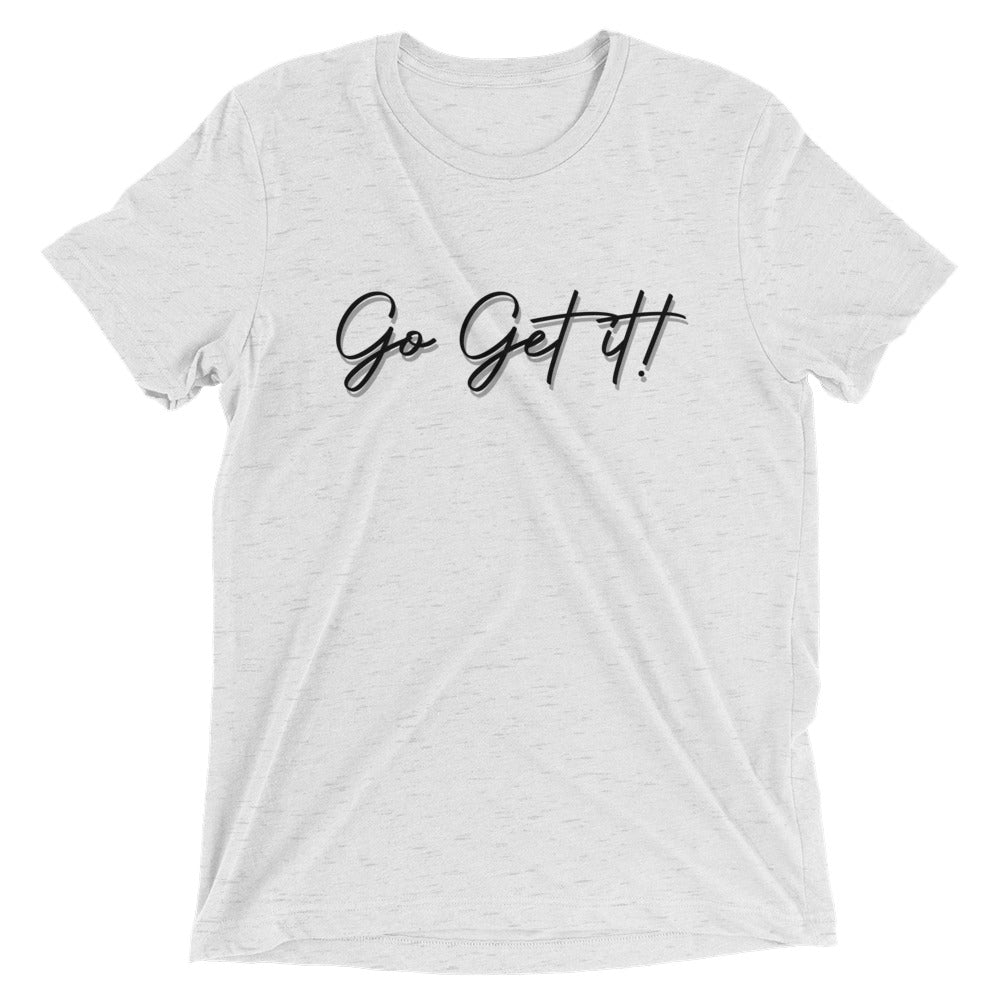 Go Get it!- Short sleeve t-shirt
