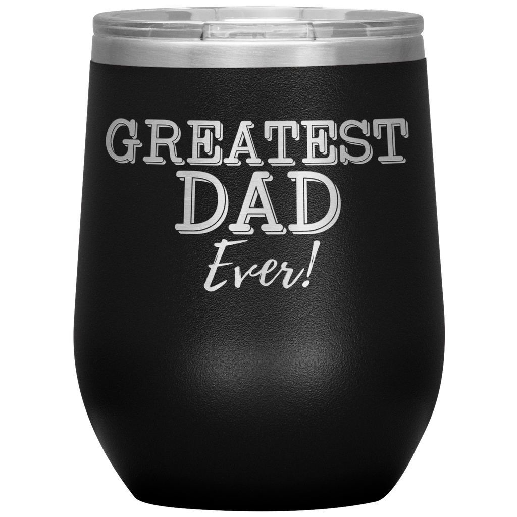 Greatest Dad Ever!